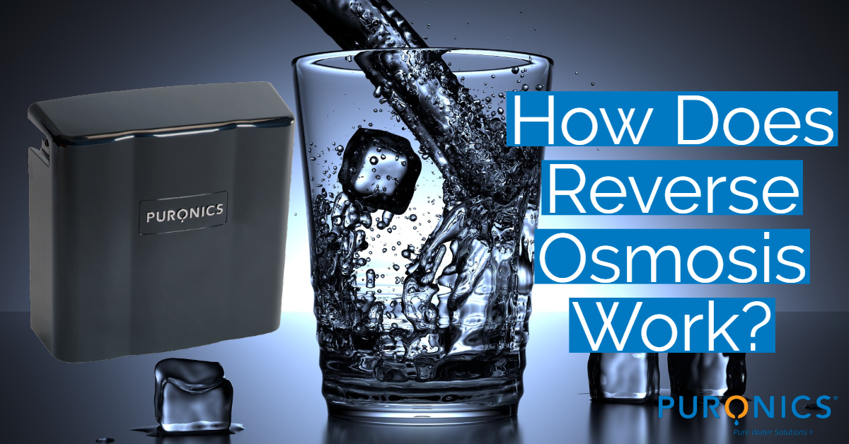 How does reverse osmosis work? 